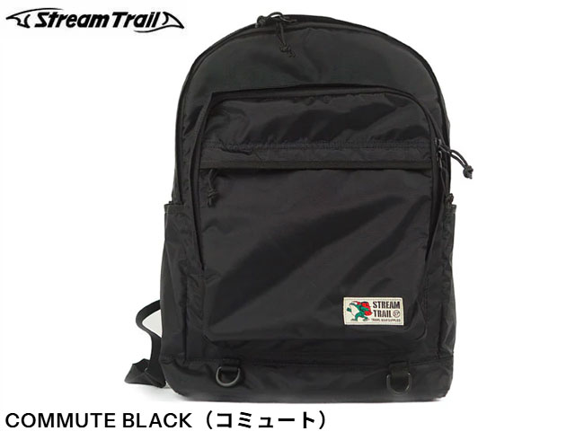 国内正規品 Stream Trail ストリームトレイル COMMUTE BLACK 20L バックパック コミュート リュック 釣り fishing フィッシング マリンスポーツ サーフィン サップ アウトドア スポーツ観戦 野外イベント フェス 旅行 レジャー