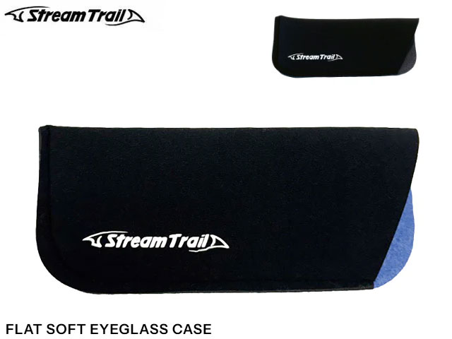 Rakuten - 国内正規品 Stream Trail ストリームトレイル FLAT SOFT EYEGLASS CASE フラットソフトアイグラスケース 釣り fishing フィッシング マリンスポーツ サーフィン サップ アウトドア スポーツ観戦 野外イベント フェス 旅行 レジャー