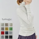 ＼GW企画／5/7(tue)9:59まで　 tumugu(ツムグ)ランダムニットタートルネック 長袖 15colortk9408-16-z