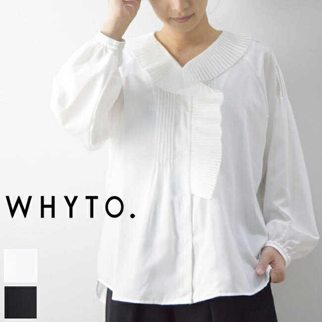 5/21(Tue)13:59まで　WHYTO.(ホワイト)pleats collar blouse 2colorwht22fbl4015