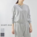 y evam eva ő12OFFN[|z_GW^5/7(tue)9:59܂Ł@@@ evam eva(G@G@)recyle cotton all-in-one 2colormade in japanv221k905yeeczy kC z