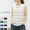 ＼GW企画／5/7(tue)9:59まで　　 LAITERIE(レイトリー）ふわふわ天竺ノースリーブ タンクトップ 9colormade in Japan pct-21a