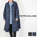  ＼更にクーポン10％OFF ／ ESTROISLOSE(エストゥロワルーズ)スラブシャンブレーコート ワンピース 2colormade in japaneb23313