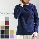 【 Dana Faneuil 全品10 OFFクーポン】4/19(fri)15：00～4/24(wed)19:59まで 【定番商品】Dana Faneuil(ダナファヌル)ムラ糸ラグラン P/O 長袖 12colormade in japand-5816401 【 北海道も送料無料 】