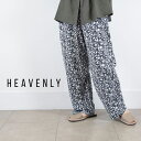 【 HEAVENLY 最大12％OFFクーポン】＼GW企画／5/7(tue)9:59まで HEAVENLY(ヘブンリー)Linen Rayon Flower Print Pants2424091