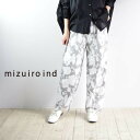 y mizuiro ind ő12OFFN[|z_GW^5/7(tue)9:59܂Ł@@mizuiro ind (~YCCh)flower print easy pantsmade in japan1-260047y kC z