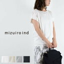 y mizuiro ind ő12OFFN[|z_GW^5/7(tue)9:59܂Ł@@mizuiro ind (~YCCh)frill slv crew neck P/O 4colormade in japan2-210061