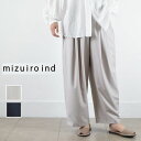 y mizuiro ind ő12OFFN[|z_GW^5/7(tue)9:59܂Ł@@mizuiro ind (~YCCh)wide tuck PT 6colormade in japan2-260051yhtz