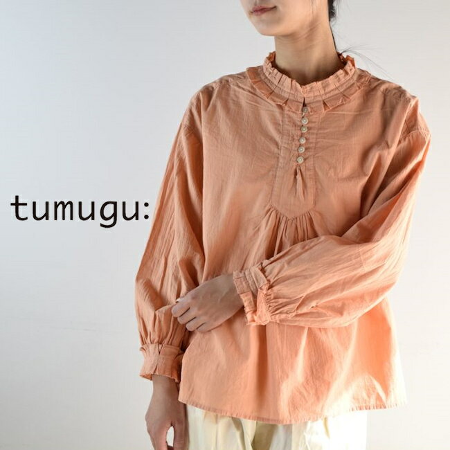 楽天SCAMP　CLOTHING【 tumugu 月末月初10％OFFクーポン!!毎月恒例】5/28（tue）14:00～ 6/2（sun）13:59まで　tumugu（ツムグ）ふわふわコットン ブラウス 2colortb24101【 北海道も送料無料 】