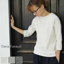 【 Dana Faneuil 全品ポイント10倍】4/28(sun)9:59まで 【定番商品】Dana Faneuil(ダナファヌル)プレミアム ムラ糸 7分袖クルー 4colord-5717303-d-5716301-d-5722105