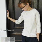 【 Dana Faneuil 最大12％OFFクーポン】＼GW企画／5/7(tue)9:59まで　　【定番商品】Dana Faneuil(ダナファヌル)プレミアム ムラ糸 7分袖クルー 4colord-5717303-d-5716301-d-5722105