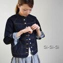 【 Si-Si-Si 全品ポイント10倍】4/28(sun)9:59まで　Si-Si-Si(スースースー) デニムジャケットmade in japann-603【 北海道も送料無料 】