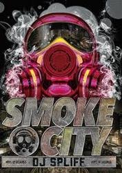 Smoke City / DJ Spliff