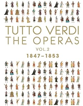 Tutto Verdi Operas 2 (1847 - 1853) 