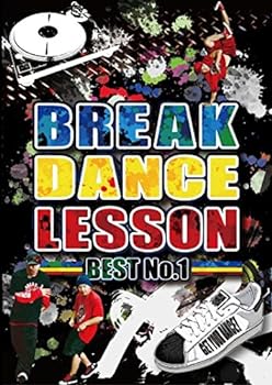 BREAK DANCE LESSON BEST No.1 