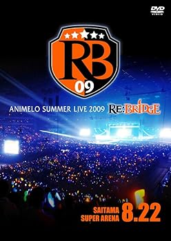 【中古】Animelo Summer Live 2009 RE:BRIDGE 8.22 【DVD】