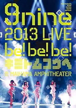 【中古】9nine 2013 LIVE「be!be!be!-キミトムコウヘ-」 [DVD]