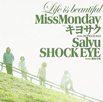 【中古】Life is beautiful feat. キヨサク from MONGOL800, Salyu. SHOCK EYE from 湘南乃風