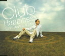 【中古】Club Happiness