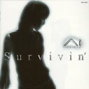 【中古】SURVIVIN’ (CCCD)