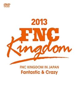 【中古】FNC KINGDOM IN JAPAN ~Fantastic & Crazy~ [DVD]のサムネイル