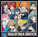 【中古】TVアニメ『ACTORS -Songs Connection-』エンディングテーマ「INAZUMA SHOCK」