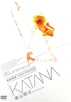 【中古】森山開次 KATANA JAPAN PREMIERE 2006年ダンスツアー DVD