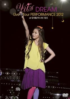 【中古】YU-A DREAM Live Tour PERFORMANCE 2012 at SHIBUYA-AX 10.5 [DVD]