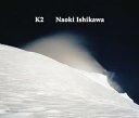 【中古】K2 Naoki Ishikawa