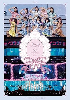 【中古】=LOVE 6th ANNIVERSARY PREMIUM CONCERT (Type B) (Blu-ray) (特典なし)
