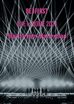 【中古】BE:FIRST LIVE in DOME 2024 ”Mainstream-Masterplan”(DVD2枚組(スマプラ対応)) [DVD]