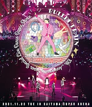 ����š�BULLET TRAIN 10th Anniversary Super Special Live��DANCE DANCE DANCE�� [2Blu-ray]