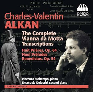 【中古】シャルル=ヴァランタン・アルカン=ヴィアナ・ダ・モッタ:編曲全集(Charles-Valentin Alkan: The Complete Vianna da Motta Transcriptions)