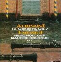 【中古】アルビノーニ:協奏曲集