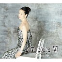 【中古】Love Songs VI ~あなたしか見えない~(初回生産限定盤) - 坂本冬美