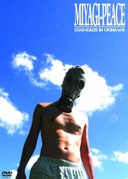 【中古】MIYAGI PEACE -EGGHEADS IN OKINAWA- [DVD]