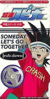 【中古】「超速スピナー」オープニング・テーマ〜SOMEDAY LET’S GO TOGETHER