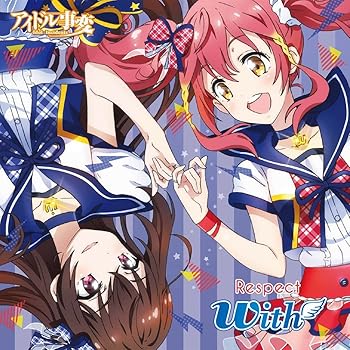 TVアニメ「アイドル事変」EDテーマ「Respect」(初回限定盤)