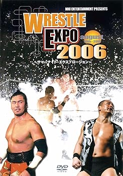 WRESTLE EXPO 2006 august19th~20th~サマーナイト・エクスプロージョン~  PMIC-003