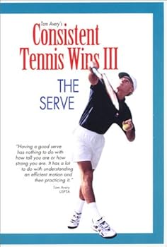 Consistent Tennis Wins III: The Serve 