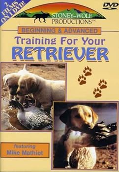 Beginning & Advanced Training for Retrievers 