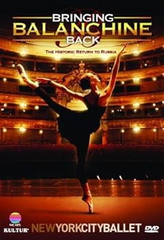 【中古】Bringing Balanchine Back: New York City Ballet