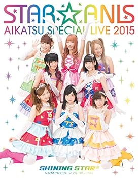 [중고] STAR☆ANIS 아이카츠! 스페셜 LIVE TOUR 2015 SHINING STAR* COMPLETE LIVE BD [Blu-ray]