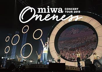 【中古】miwa concert tour 2015“ONENESS" ~完全版~ [DVD]