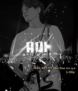 NAO-HIT TV Live Tour ver13.0 ?L-fifty-?(特典なし) 