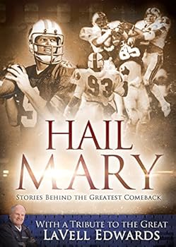 Hail Mary: Stories Behind the Greatest Comeback