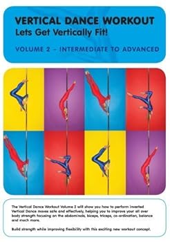 【中古】Vertical Dance Workout: Let's Get Vertically Fit! Vol. 2 - Intermediate to Advanced by KT Coates