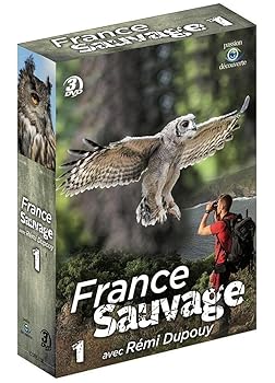 FRANCE SAUVAGE 1 - AVEC R?MI DUPOUY
