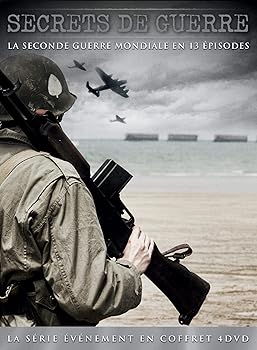 Secrets de guerre - La seconde guerre mondiale en 13 ?pisodes