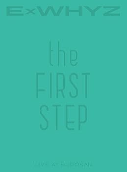 ExWHYZ LIVE at BUDOKAN the FIRST STEP (初回生産限定盤)(LIVECD付)(PHOTOBOOK付) 